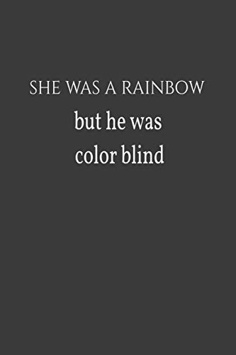 she was a rainbow but he was color blind.pdf