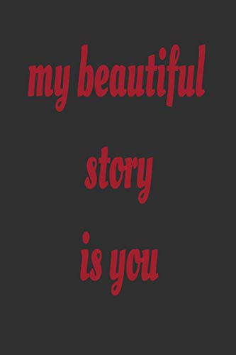 my beautiful story is you: love story stories books best sellers segal women teens drinking trout karen kingsbury novels older sheet music eric dvd homos black like men sex ii war world authors