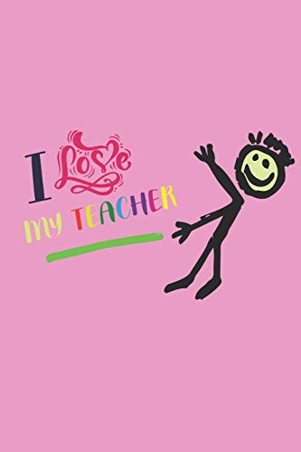 I Love My Teacher: Teacher Appreciation Gift, Teacher Thank You Gift, Teacher End of the School Year Gift, Birthday Gift for Teachers, Teachers' Day Gift, Teacher Retirement Gift
