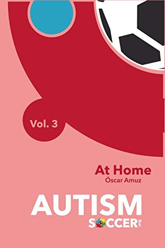 Autism Soccer:: At Home
