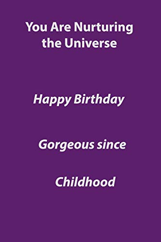 Happy birthday . Gorgeous since childhood.: You are awesome: Birthday gift