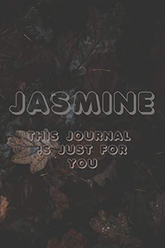 JASMINE: THIS IS JUST FOR YOU