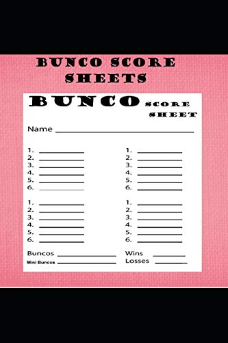 Bunco Score Sheets: 120 Score Keeping for Bunco Game Lovers, Bunco Score Cards for Bunco Dice game
