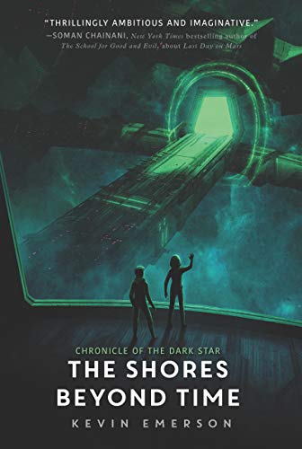The Shores Beyond Time (Chronicle of the Dark Star)