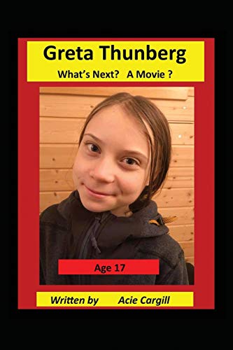 Greta Thunberg What???s Next? A Movie?