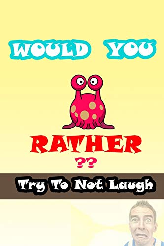 Would You Rather?: game book for kids :With Jokes and Riddles,The Best and Funniest Jokes, Riddles and Crazy Scenarios That the Entire Family Will ... ) (would you rather valentine's day (V.4))
