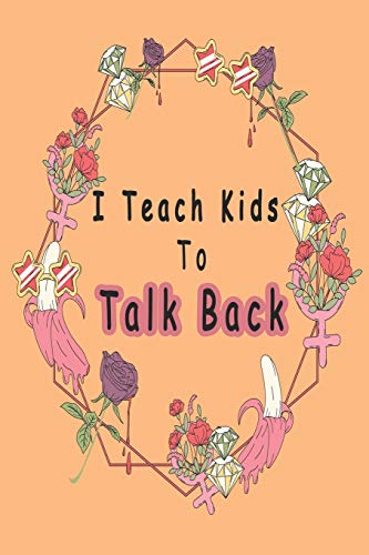 I Teach Kids To Talk Back: Speech Language Pathologist, gift for speech-language pathologist, Speech Therapy Assistants by Bouchama Pathologist