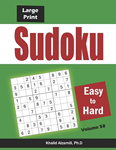 Large Print Sudoku: 100 Easy to Hard Puzzles (Logic & Brain Teasers Series)