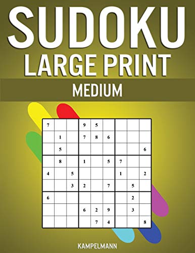 Sudoku Large Print Medium: 200 Medium Level Sudokus with Instructions and Solutions