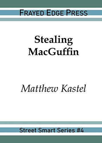 Stealing MacGuffin (Street Smart)