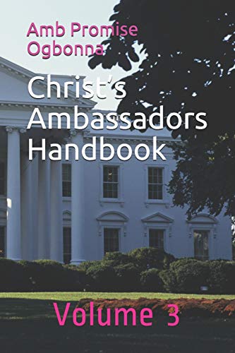 Christ???s Ambassadors Handbook: Volume 3