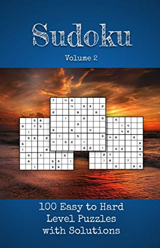 Sudoku Volume 2: 100 Easy to Hard Level Sudoku Puzzle Game Book For Adults Beginner to Expert