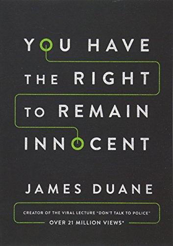 You Have the Right to Remain Innocent