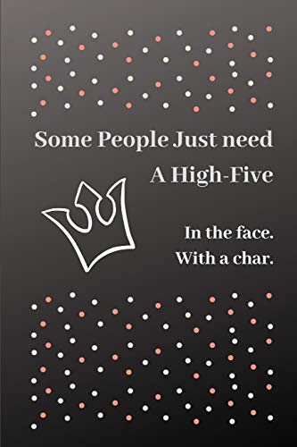 Some People Just Need A High-Five. In The Face. With A Chair.