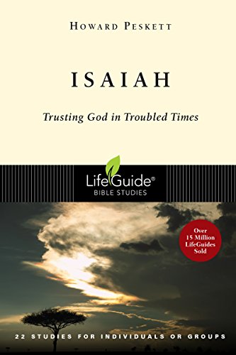 Isaiah: Trusting God in Troubled Times (Lifeguide Bible Studies)