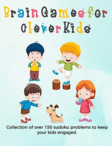 Brain Games for Clever Kids: large print sudoku booksgifts for kids who are clever | gifts for smart kids and best sudoku puzzle book for you loved ... kids | 8.5 x 11 size how to play sudoku