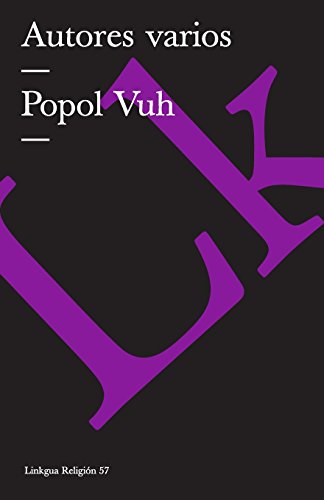 Popol Vuh (Religion) (Spanish Edition)