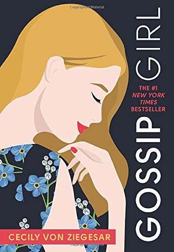 Gossip Girl #1: A Novel by Cecily von Ziegesar