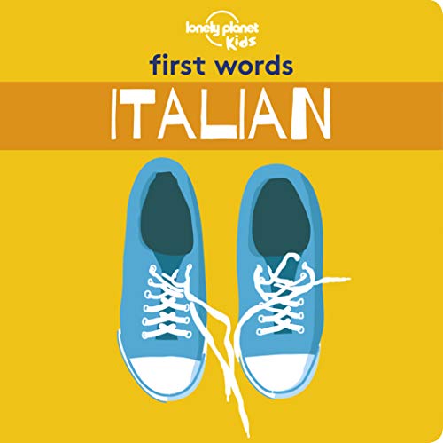 First Words - Italian (Lonely Planet Kids)