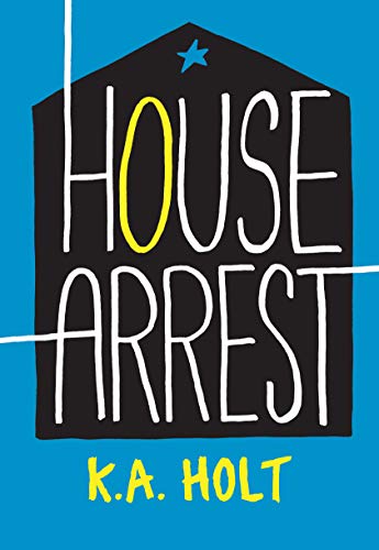 House Arrest (Young Adult Fiction, Books for Teens)