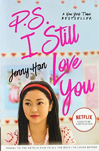P.S. I Still Love You (2) (To All the Boys I've Loved Before) by Jenny Han