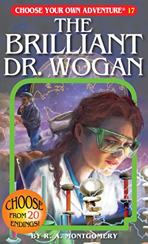 The Brilliant Dr. Wogan (Choose Your Own Adventure #17)