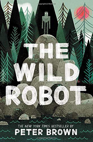 The Wild Robot (The Wild Robot (1))
