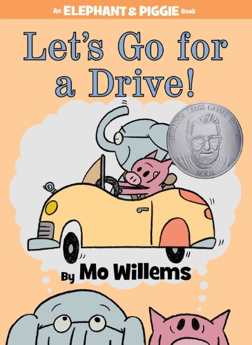 Let's Go for a Drive! (An Elephant and Piggie Book) (An Elephant and Piggie Book (18))