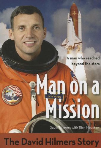Man on a Mission: The David Hilmers Story (ZonderKidz Biography)
