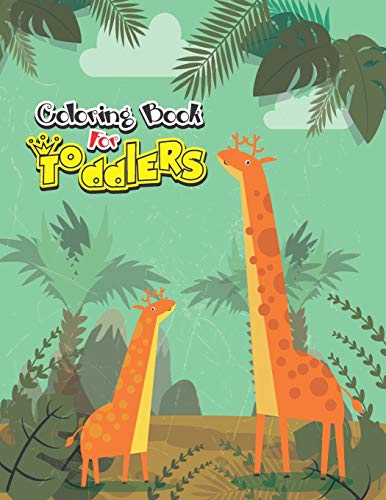 Coloring Book For Toddlers: A awesome Coloring Book with Fun, Easy, and Relaxing Designs