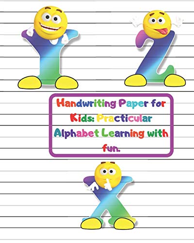 Handwriting Paper for Kids: Practicular Alphabet Learning with fun.: Cursive Writing Book Paper:3-Line and Checkered Writing Sheets for Kids(8x10 ,52 ... and Kindergarten Children(Ages 2-4,3-5)