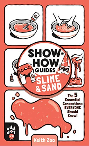 Show-How Guides: Slime & Sand: The 5 Essential Concoctions Everyone Should Know!
