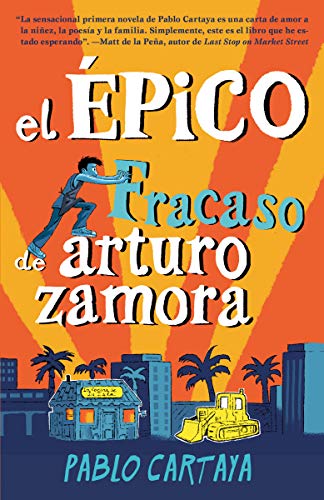 El ???pico fracaso de Arturo Zamora (Spanish Edition)
