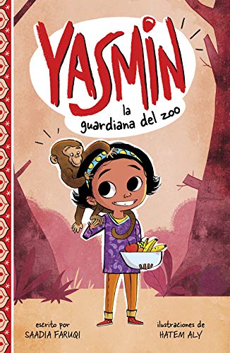 Yasmin, la guardiana del zoo (Yasmin en espa???ol) (Spanish Edition)