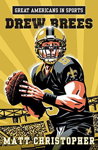 Great Americans in Sports: Drew Brees