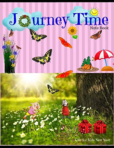 Journey Time: Premium Cover Design Beautiful Bright Note Book Of Adventure Journeys And Excitement Every Day Inside Cover For A Great Day or Special Day And Special Festival