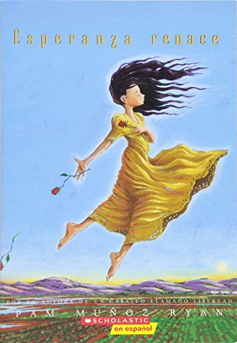 Esperanza renace (Esperanza Rising): (Spanish language edition of Esperanza Rising) (Spanish Edition)