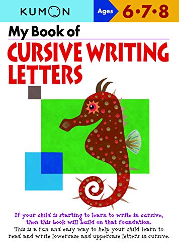 My Book of Cursive Writing : Letters (Kumon Workbooks)
