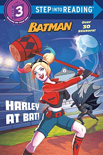 Harley at Bat! (DC Super Heroes: Batman) (Step into Reading) by Arie Kaplan