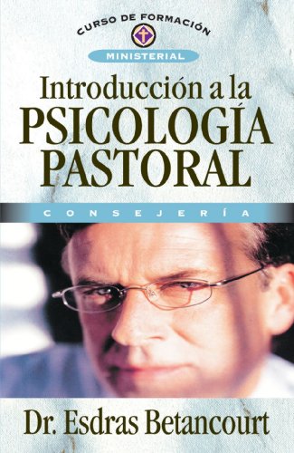 Introducci???n a la psicolog???a pastoral (Spanish Edition)