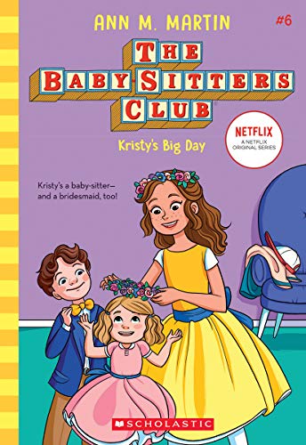 Kristy's Big Day (The Baby-Sitters Club)