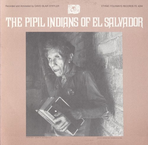 Pipil Indians El Salvador / Various