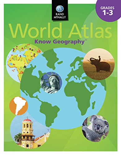Know Geography??? World Atlas Grades 1-3 (Rand Mcnally Know Geography)