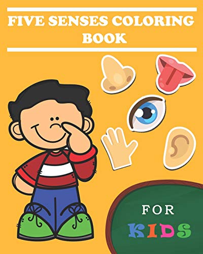 5 senses coloring books for kids: Five Senses Activity Learning Work for Boys and Girls
