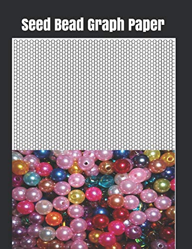 Seed Bead Graph Paper: Graph paper for beadwork designs and to retain possession of your own bead patterns