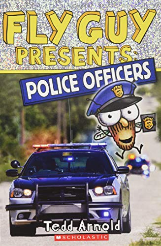 Fly Guy Presents: Police Officers (Scholastic Reader, Level 2)