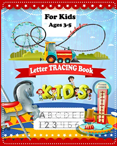 Letter Tracing Book for Preschoolers: Alphabet and Number Handwriting Practice Workbook for Kids
