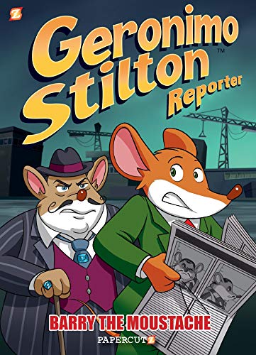 Geronimo Stilton Reporter #5: Barry the Moustache (Geronimo Stilton Reporter Graphic Novels (5))