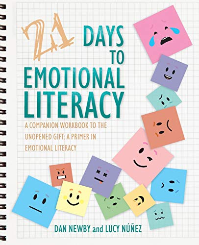 21 Days to Emotional Literacy: A Companion Workbook to The Unopened Gift