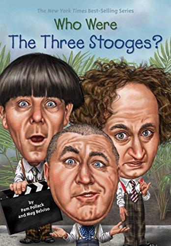Who Were The Three Stooges? (Who Was?)
